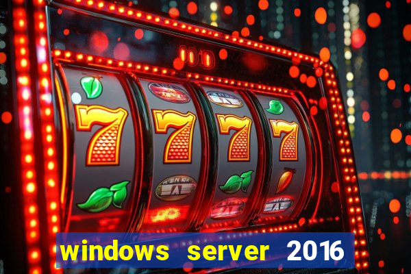 windows server 2016 download iso pt-br